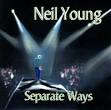 Neil Young - Separate Ways