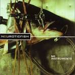 Neuroticfish - No Instruments