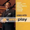 New Birth Total Praise Choir - Power Play: 6 Big Hits