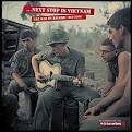 J.B. Lenoir - ...Next Stop Is Vietnam: The War on Record 1961-2008