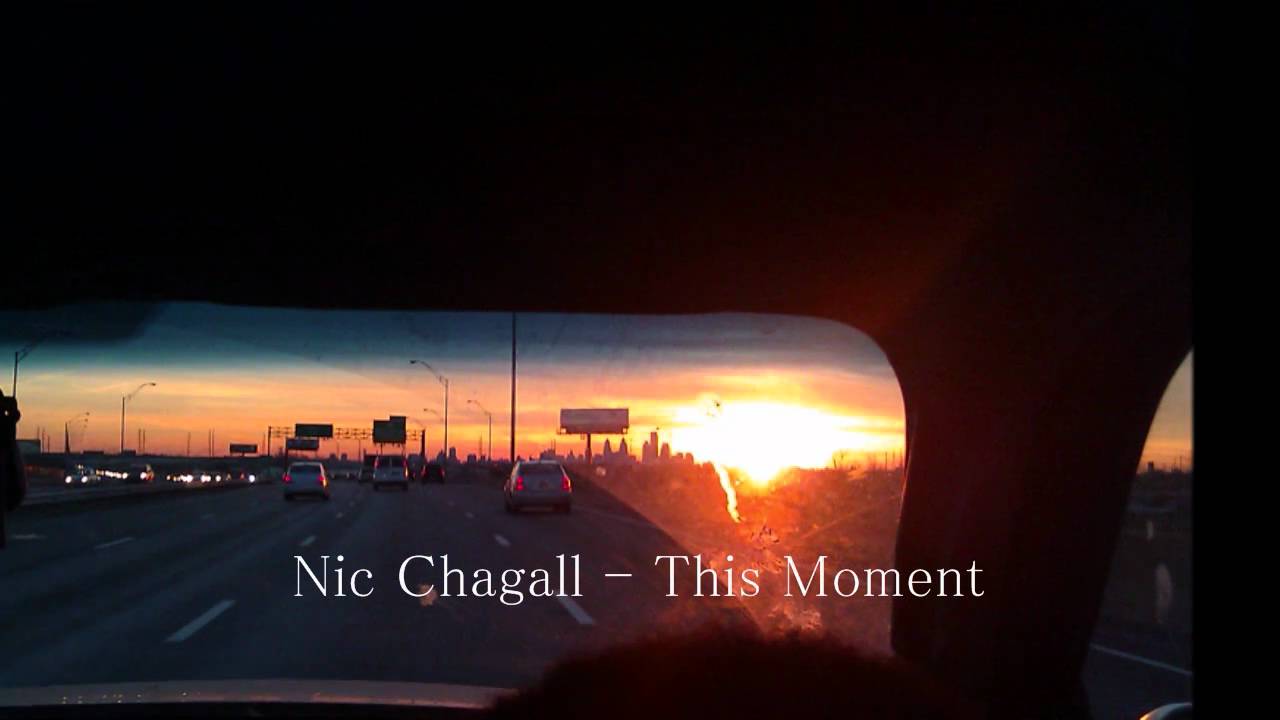 Nic Chagall - This Moment