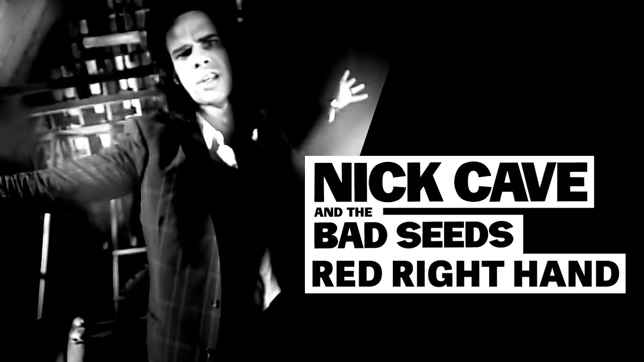 Nick Cave and Nick Cave & the Bad Seeds - Red Right Hand