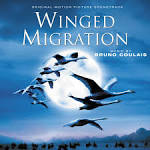 Bruno Coulais - Winged Migration [Original Motion Picture Soundtrack]