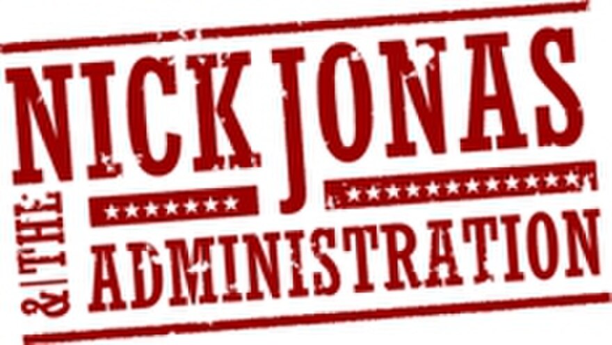 Nick Jonas & the Administration