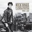 Nick Jonas & the Administration - Who I Am
