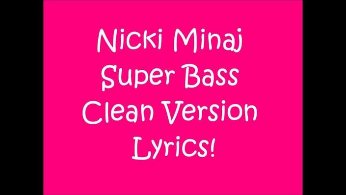 Super Bass [Clean Version] [Version] - Super Bass [Clean Version] [Version]