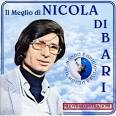 Nicola Di Bari - Il Meglio Di [14 Tracks]