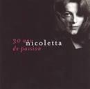 Nicoletta - Nicoletta 30 Ans De Passion