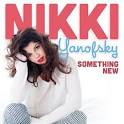 Nikki Yanofsky - Something New