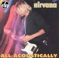 Nirvana - All Acoustically