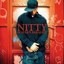 Nitty - Player's Paradise [Bonus Tracks]