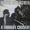 No for an Answer - A Thought Crusade