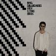 Noel Gallagher - Chasing Yesterday [Deluxe Version]