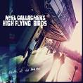 Noel Gallagher - The Death of You and Me