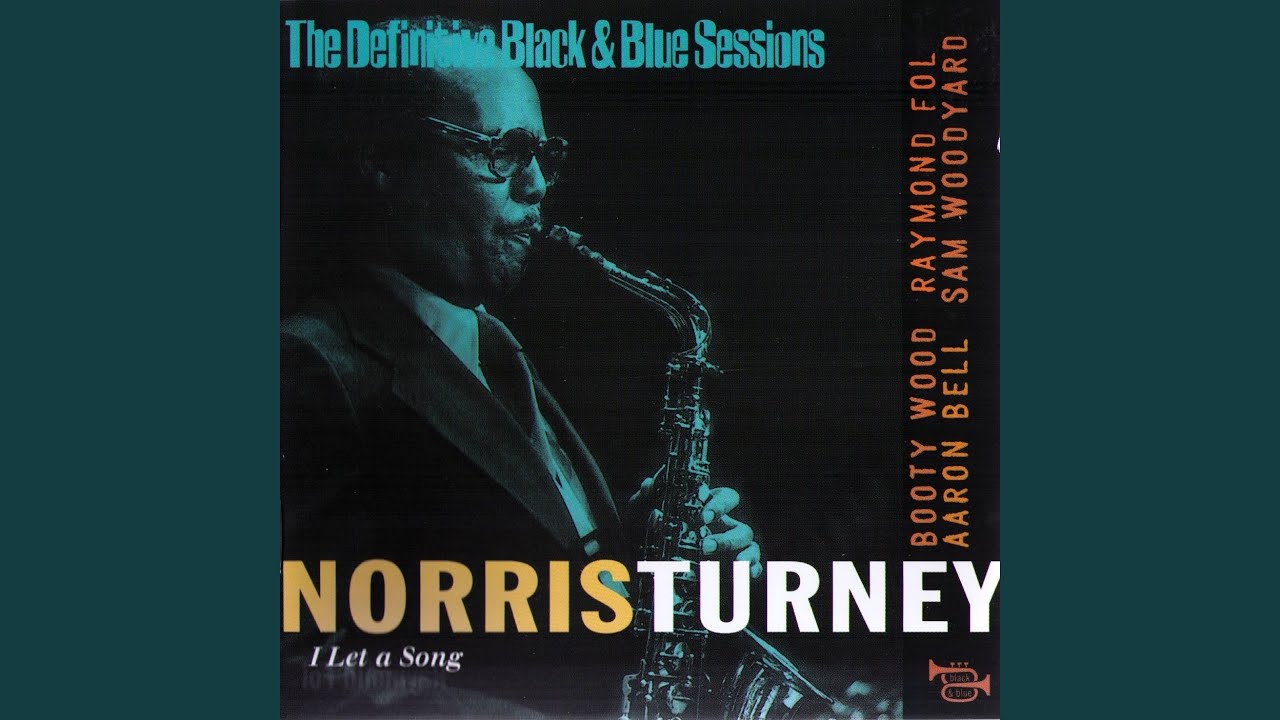 Norris Turney - I Let a Song Go Out of My Heart