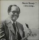 Norris Turney - I Let A Song
