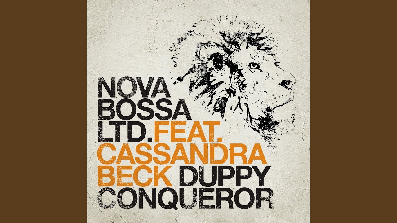 Nova Bossa Ltd. - Duppy Conqueror