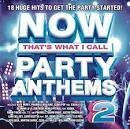 Katy Perry - Now! Party Anthems, Vol. 2