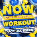 Stylz - NOW That's What I Call a Workout Throwback Edition