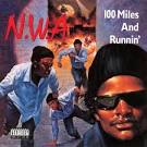 N.W.A - 100 Miles and Runnin'