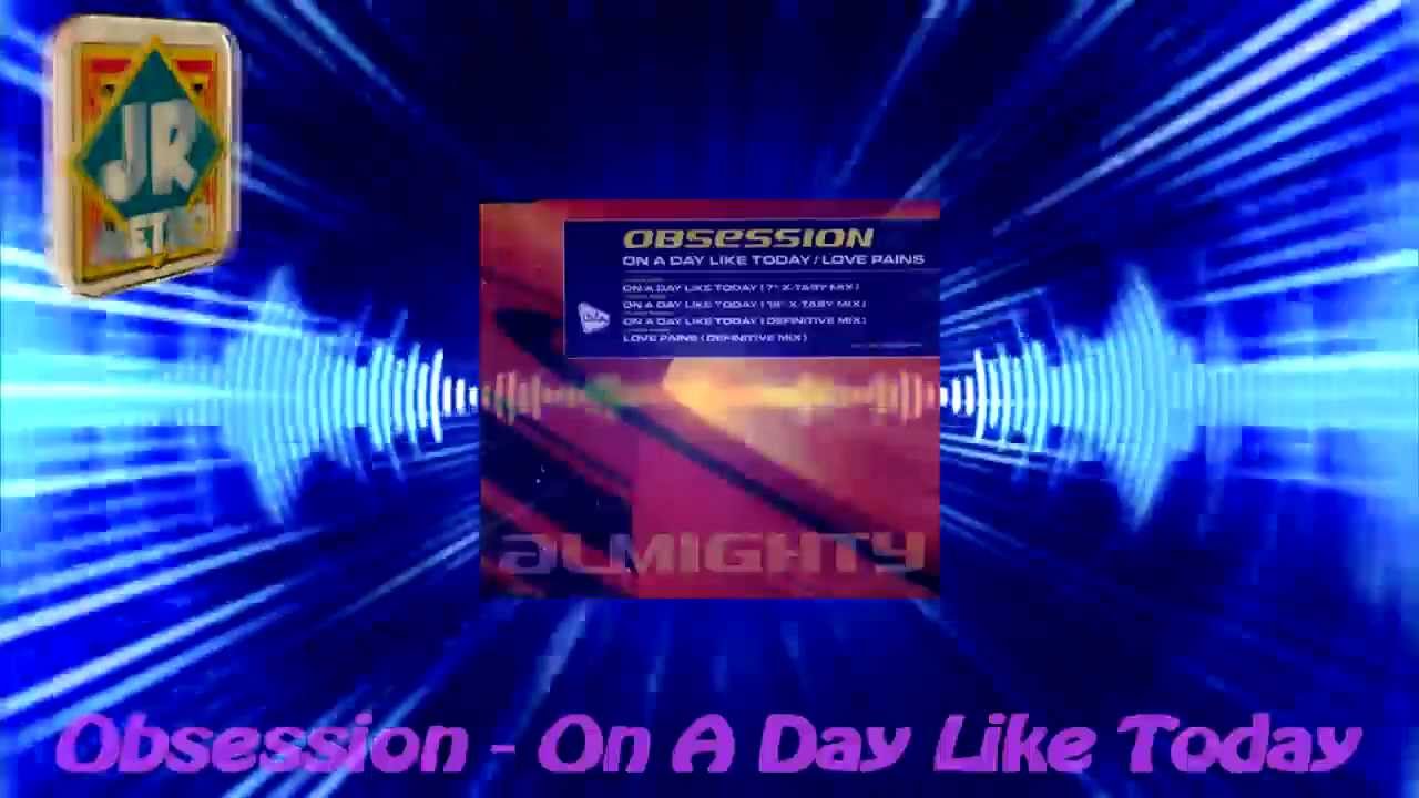 Obsession - On a Day Like Today