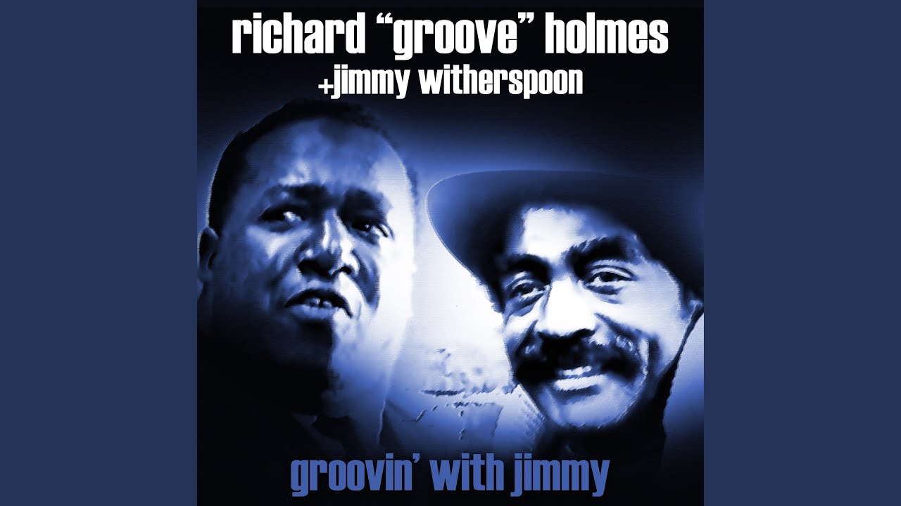 Odetta, Jimmy Witherspoon, Holmes and Richard "Groove" Holmes - California Blues