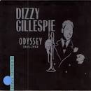 Dizzy Gillespie Quintet - Odyssey: 1945-1952