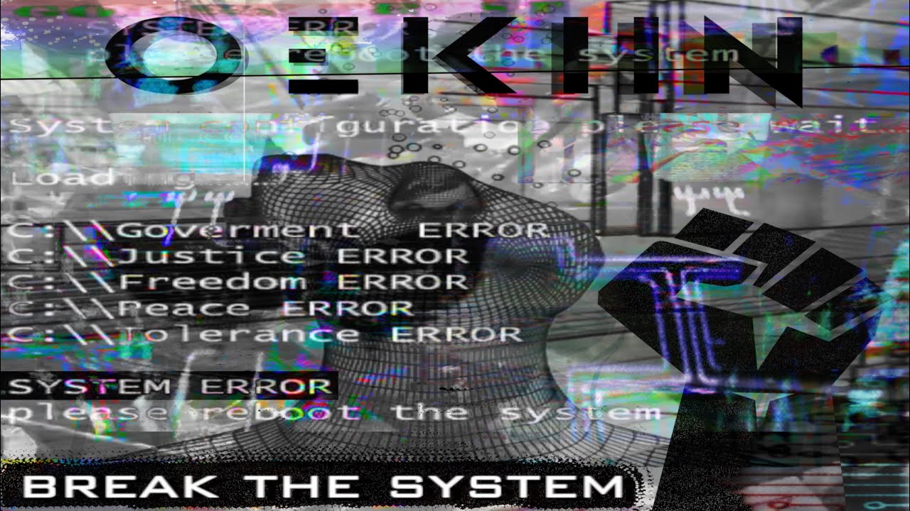 Break the System