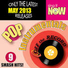 Off the Record - May 2013 Pop Hits [Instrumentals]