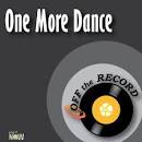 Off the Record - One More Dance