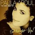 Paula Abdul - Straight Up!: The Very Best of Paula Abdul