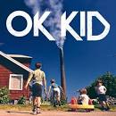 OK Kid - OK Kid