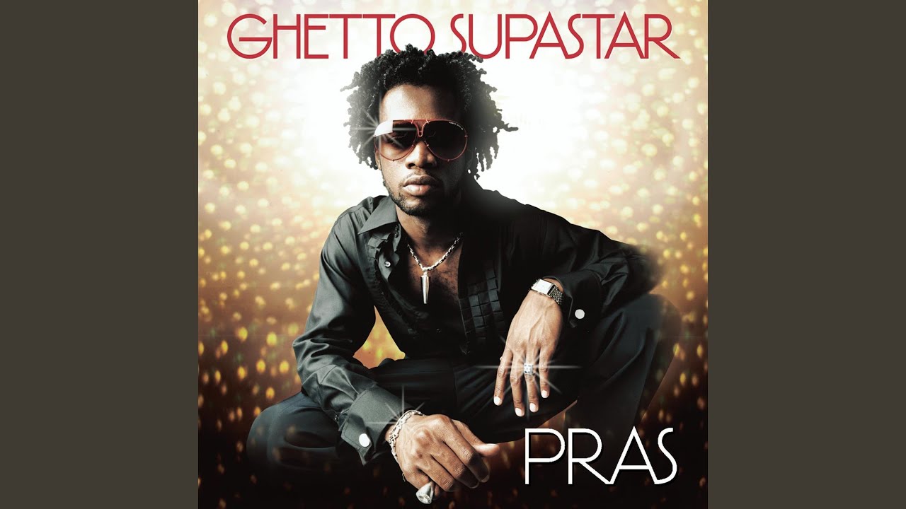 Ghetto Supastar (That Is What You Are) [LP Version]