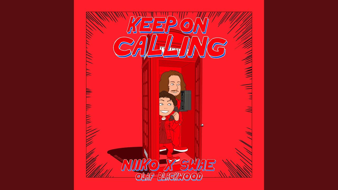 Keep On Calling