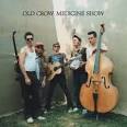 Old Crow Medicine Show - Gold in Them Hills: New Roots Classics