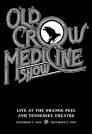 Old Crow Medicine Show - Live at the Orange Peel and Tennessee Theatre