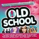 Groove Armada - Old School: 40 of the Hottest Old School Hits