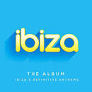 Olive - Ibiza: The Album – Ibiza's Definitive Anthems