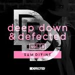 Alana - Deep Down & Defected, Vol. 5: Sam Divine