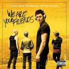 Oliver $ - We Are Your Friends [Original Motion Picture Soundtrack]