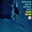 Oliver Nelson - More Blues and the Abstract Truth