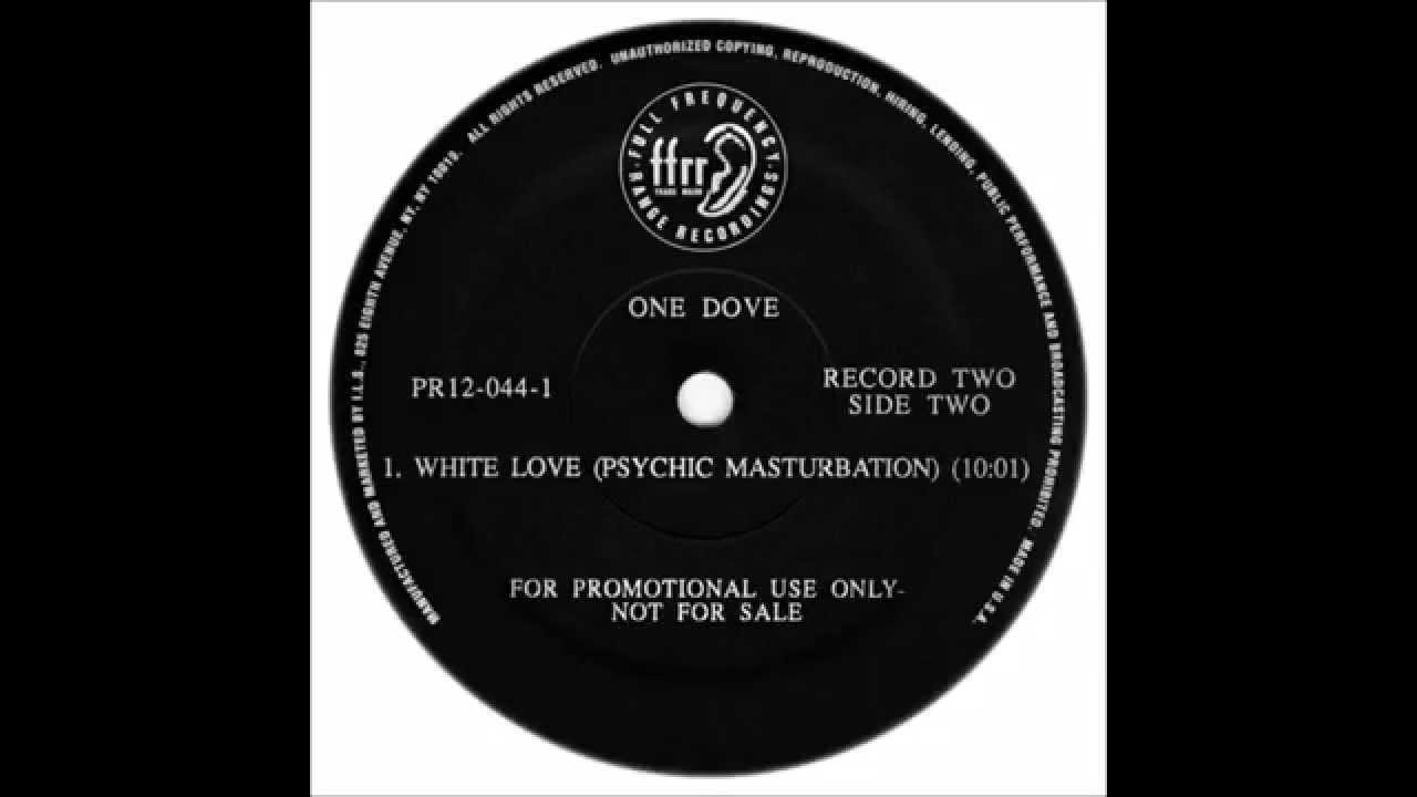 White Love (Psychic Masturbation) - White Love (Psychic Masturbation)