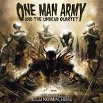 One Man Army and the Undead Quartet - 21st Century Killing Machine