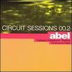 Circuit Sessions, Vol. 2: Abel
