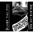 Oneway System - Punker Than F*ck: The Best of One Way System