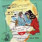 Orange Juice - Blue Boy