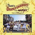 Tokyo Disney Sea: That's Disneytainment with Mickey