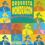 Orquesta Mondragon - Viaje Con Nosotros a Traves de 21 Exitos
