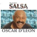 Oscar D'León - The Greatest Salsa Ever