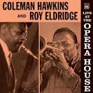 Coleman Hawkins - At the Opera House